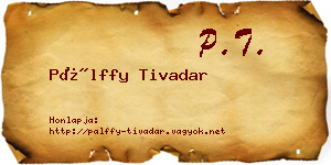 Pálffy Tivadar névjegykártya